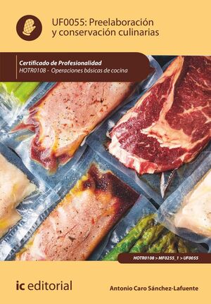 PREELABORACION Y CONSERVACION CULINARIAS. HOTR0108 - OPERACIONES