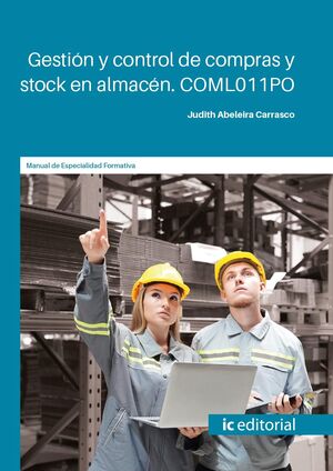 GESTIÓN Y CONTROL DE COMPRAS Y STOCK EN ALMACÉN. COML011PO