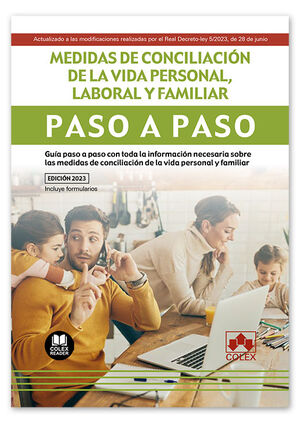 MEDIDAS DE CONCILIACIÓN DE LA VIDA PERSONAL, LABORAL Y FAMILIAR. PASO A PASO