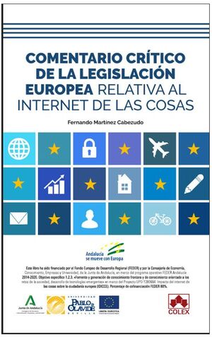 COMENTARIO CRÍTICO DE LA LEGISLACIÓN EUROPEA RELATIVA AL INTERNET DE LAS COSAS