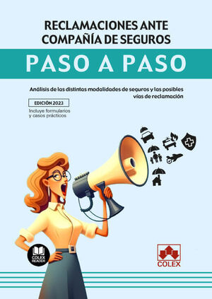 PASO A PASO. RECLAMACIONES ANTE COMPAÑÍA DE SEGUROS