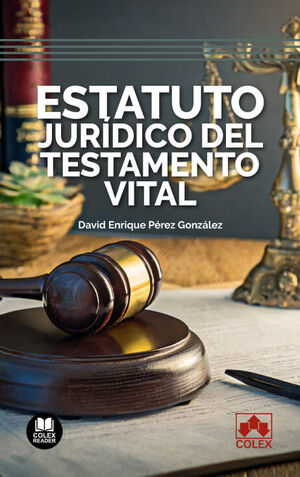 ESTATUTO JURÍDICO DEL TESTAMENTO VITAL