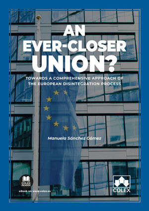 AN EVER-CLOSER UNION?:TOWARDS A COMPREHENSIVE APPROACH