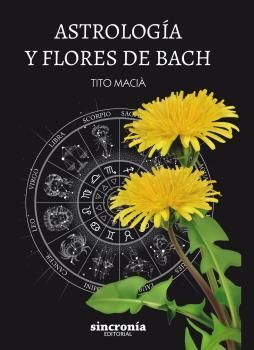 ASTROLOGIA Y FLORES DE BACH