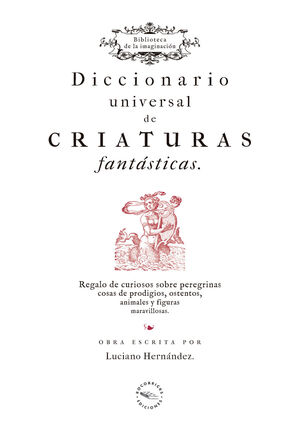 DICCIONARIO UNIVERSAL DE CRIATURAS FANTÁSTICAS