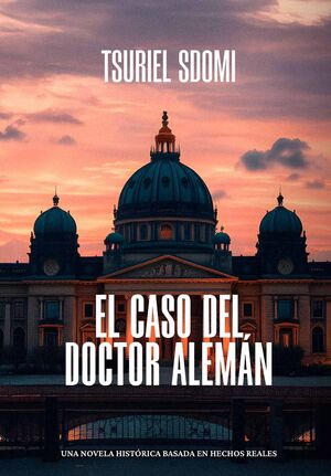EL CASO DEL DOCTOR ALEMÁN