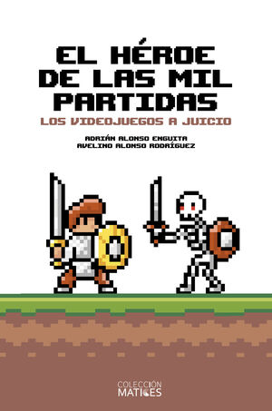 EL HÉROE DE LAS MIL PARTIDAS