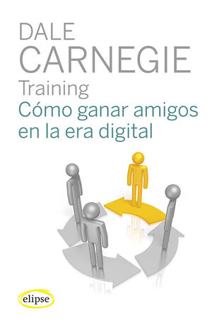 CÓMO GANAR AMIGOS EN LA ERA DIGITAL