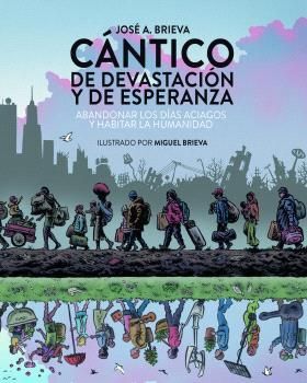 CÁNTICO DE DEVASTACIÓN Y DE ESPERANZA