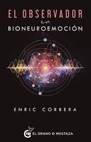 OBSERVADOR EN BIONEUROEMOCIÓN, EL