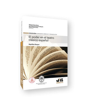 EL PODER EN EL TEATRO CLÁSICO ESPAÑOL.