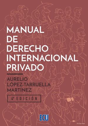 MANUAL DE DERECHO INTERNACIONAL PRIVADO 4ª ED. 2022
