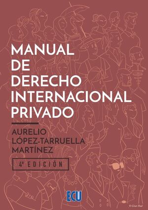 MANUAL DE DERECHO INTERNACIONAL PRIVADO 4ª ED. 2022