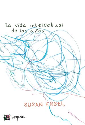 LA VIDA INTELECTUAL DE LOS NIÑOS