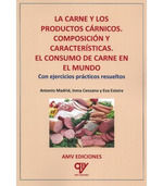 LA CARNE Y LOS PRODUCTOS CÁRNICOS. COMPOSICIÓN Y CARACTERÍSTICAS. EL CONSUMO DE