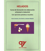 HELADOS. CURSO DE FORMACIÓN DE ELABORACIÓN ARTESANAL E INDUSTRIAL