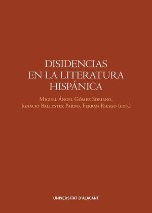 DISIDENCIAS EN LA LITERATURA HISPÁNICA