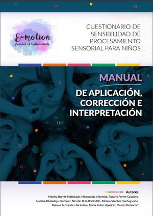 E-MOTION. CUESTIONARIO DE SENSIBILIDAD DE PROCESAMIENTO SENSORIAL PARA NIÑOS