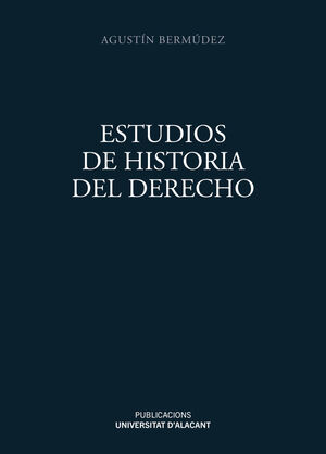 ESTUDIOS DE HISTORIA DEL DERECHO