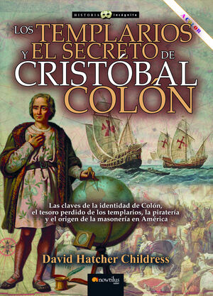 LOS TEMPLARIOS Y SECRETO CRISTOBAL COLON