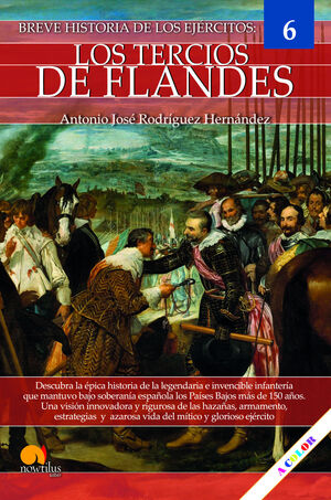 BREVE HISTORIA DE LOS TERCIOS DE FLANDES NUEVA EDICIÓN