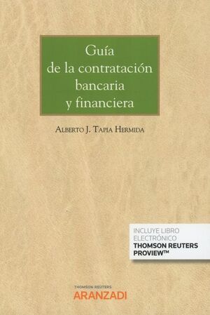 GUÍA DE LA CONTRATACIÓN BANCARIA Y FINANCIERA (PAPEL + E-BOOK)