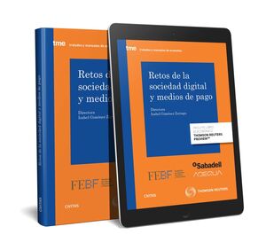 RETOS DE LA SOCIEDAD DIGITAL Y MEDIOS DE PAGO (PAPEL+E-BOOK)