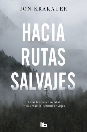 HACIA RUTAS SALVAJES