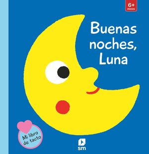 LIBRO TACTO BUENAS NOCHES LUNA