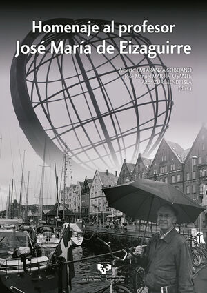 HOMENAJE AL PROFESOR JOSÉ MARÍA DE EIZAGUIRRE