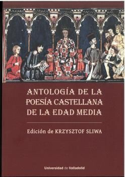 ANTOLOGÍA DE LA POESÍA CASTELLANA DE LA EDAD MEDIA