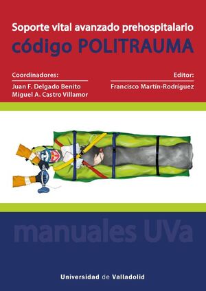 SOPORTE VITAL AVANZADO PREHOSPITALARIO