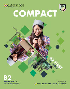 COMPACT FIRST WORKBOOK WITH ANSWERS WITH AUDIO ENGLISH FOR SPANISH SPEAKERS