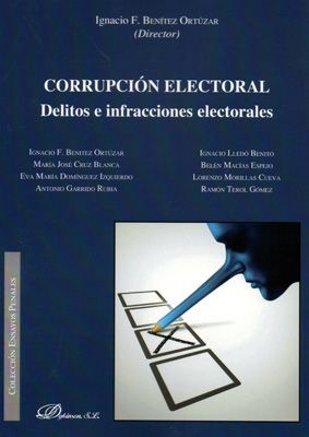 CORRUPCIÓN ELECTORAL: DELITOS E INFRACCIONES ELECTORALES