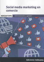 SOCIAL MEDIA MARKETING EN COMERCIO