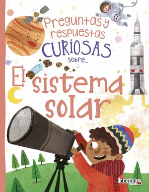 PREGUNTAS Y RESPUESTAS CURIOSAS SOBRE... EL SISTEMA SOLAR