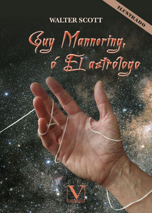 GUY MANNERING, O EL ASTRÓLOGO