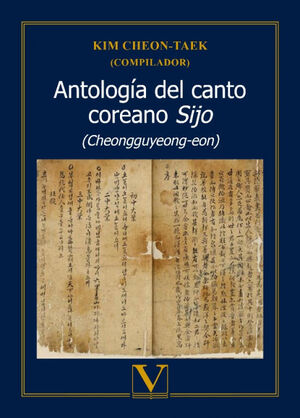 ANTOLOGÍA DEL CANTO COREANO SIJO (CHEONGGUYEONG-EON)