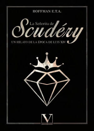 LA SEÑORITA DE SCUDERY