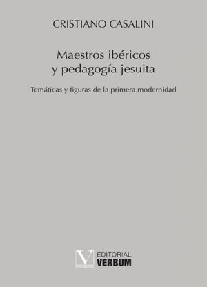 MAESTROS IBÉRICOS Y PEDAGOGÍA JESUITA
