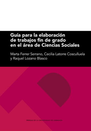 GUÍA PARA LA ELABORACIÓN DE TRABAJOS FIN DE GRADO EN EL ÁREA DE CIENCIAS SOCIALE