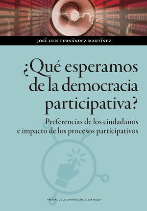 ¿QUÉ ESPERAMOS DE LA DEMOCRACIA PARTICIPATIVA?