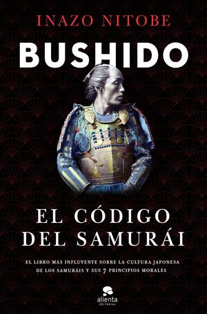 BUSHIDO: EL CÓDIGO DEL SAMURÁI