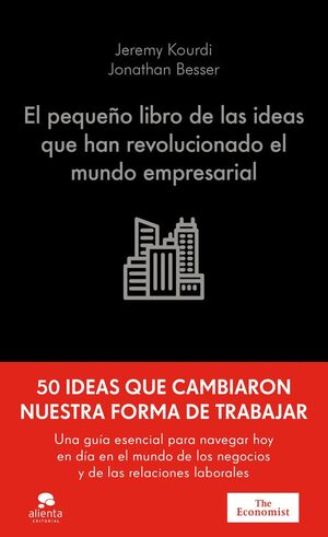 PEQUEÑO LIBRO DE LAS IDEAS QUE HAN REVOLUCIONADO E
