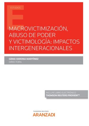 MACROVICTIMIZACION ABUSO DE PODER Y VICTIMOLOGIA IMPACTOS