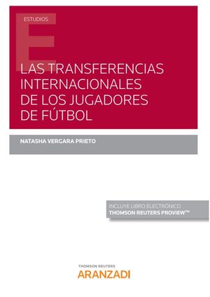 TRANSFERENCIAS INTERNACIONALES DE LOS JUGADORES DE FÚTBOL, LAS