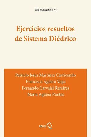 EJERCICIOS RESUELTOS DE SISTEMA DIÉDRICO