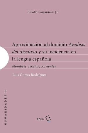 APROXIMACION AL DOMINIO, ANALISIS DEL DISCURSO Y SU INCIDENCIA EN LA LENGUA