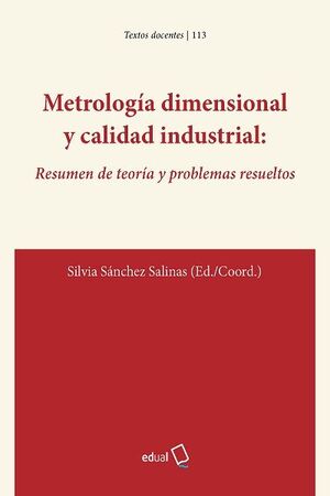 METROLOGÍA DIMENSIONAL Y CALIDAD INDUSTRIAL