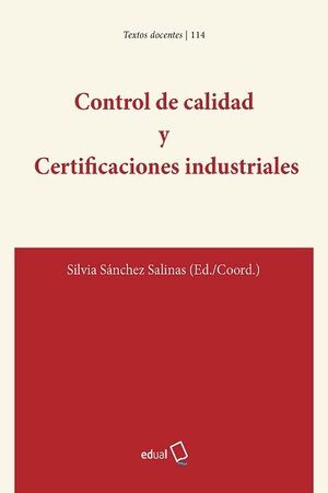 CONTROL DE CALIDAD Y CERTIFICACIONES INDUSTRIALES